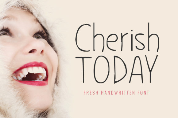 Cherish Today Font Review and Download