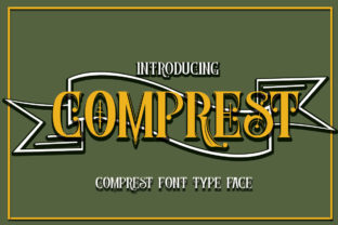 Comprest: The Bold Display Font That Elevates Campaign Design