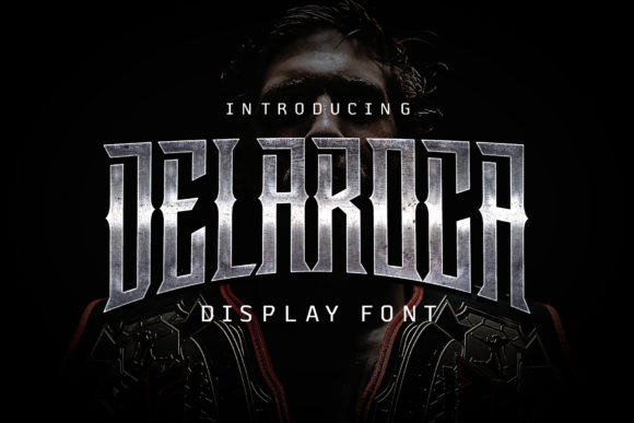 Delaroca Font: A Gothic-Inspired Display Font