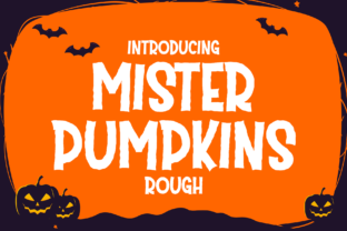 Mister Pumpkins Rough for Halloween Campaigns and Display Typography